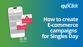 How to create E-commerce campaigns for Singles Day