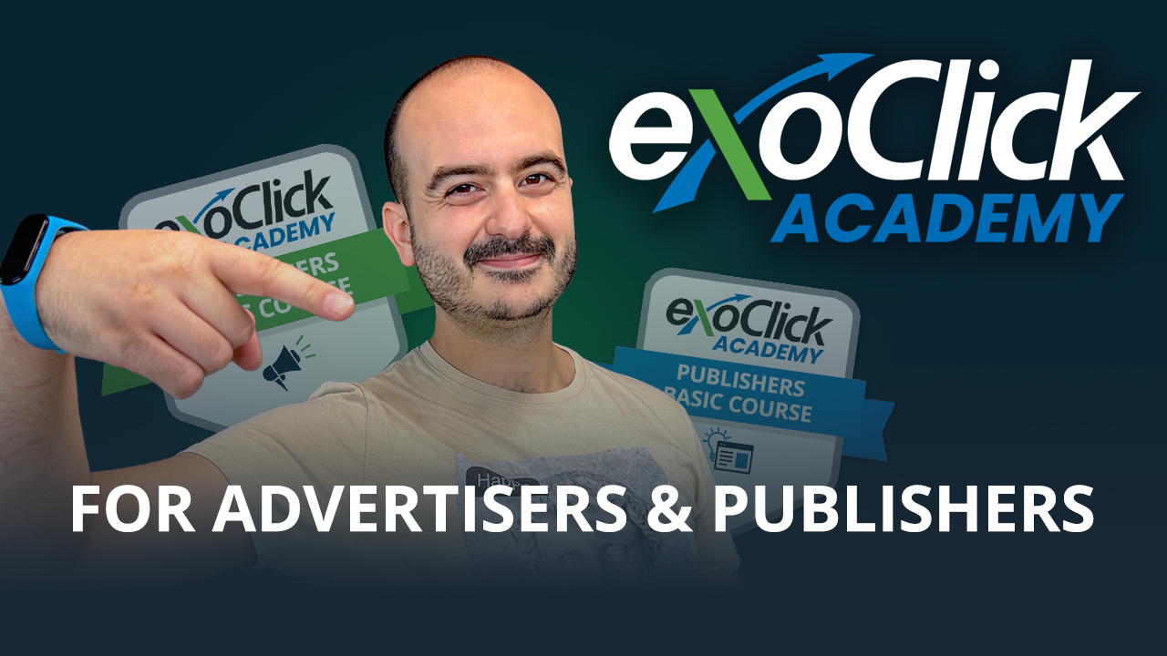 Join ExoClick Academy, our free online learning hub!